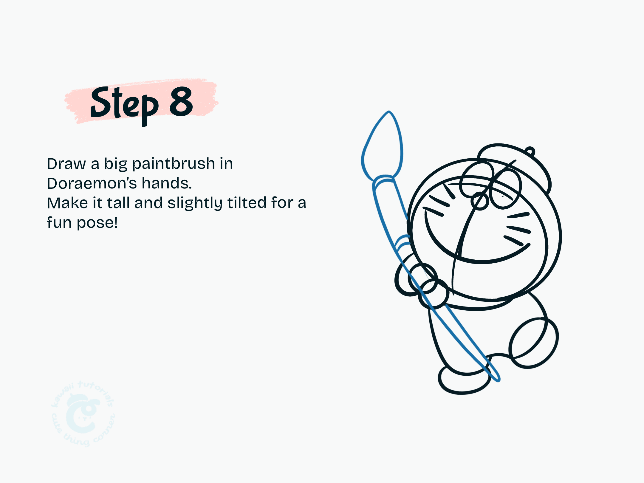 Step 8 Draw a big paintbrush in Doraemon hands.