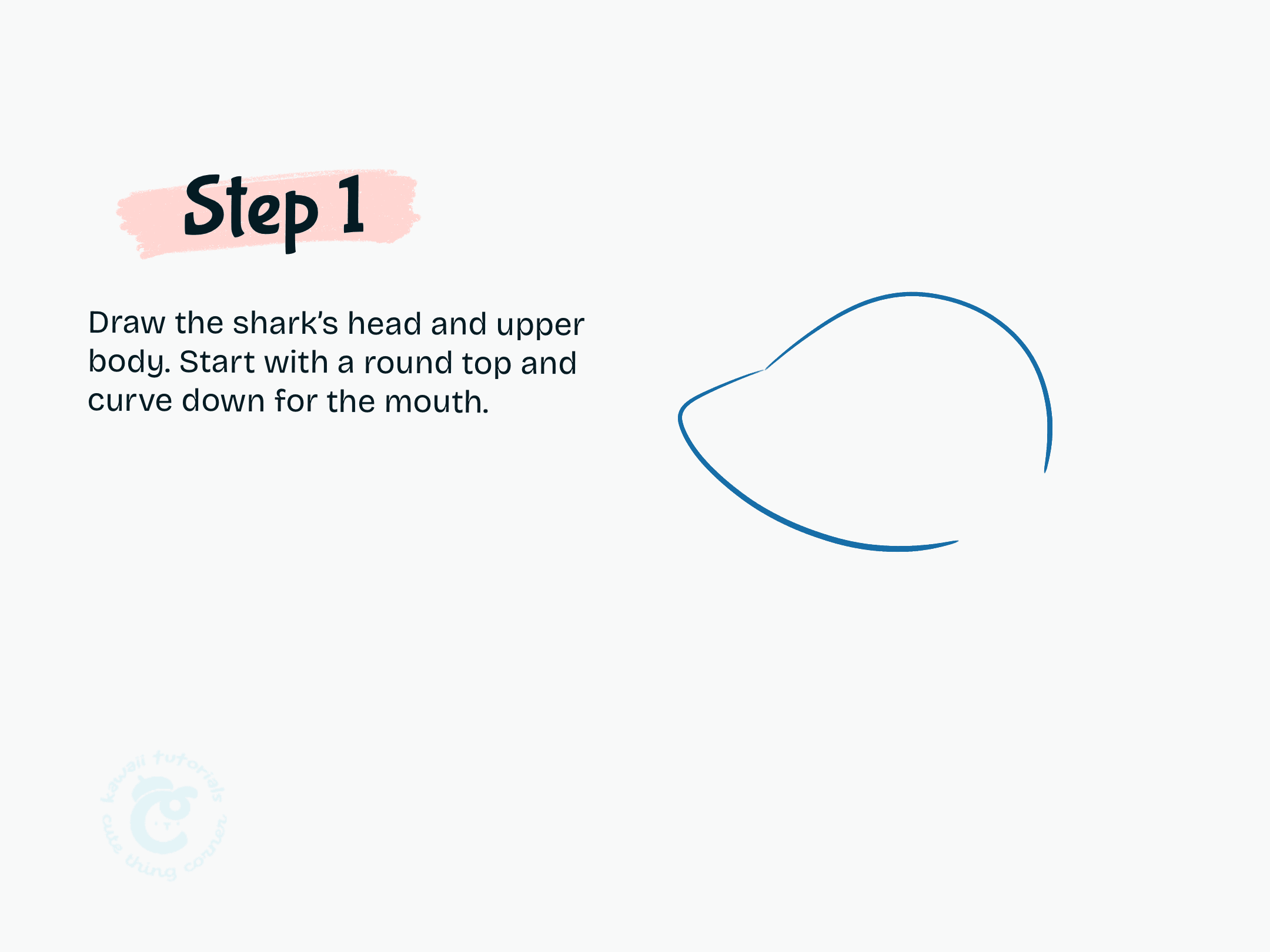 Step 1 Draw the shark's head and upper body