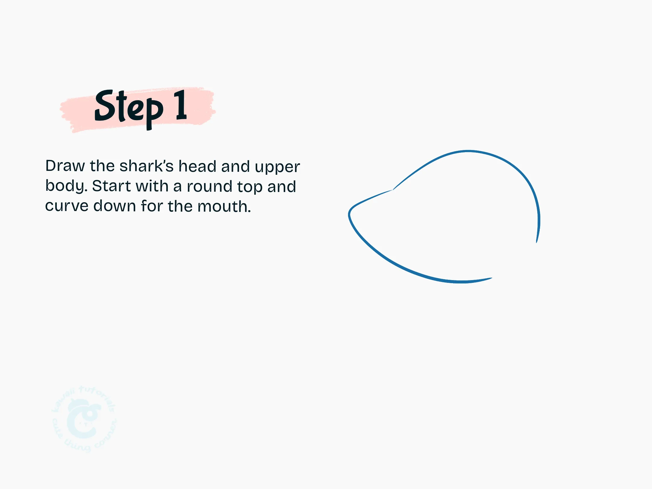 Step 1 Draw the shark's head and upper body