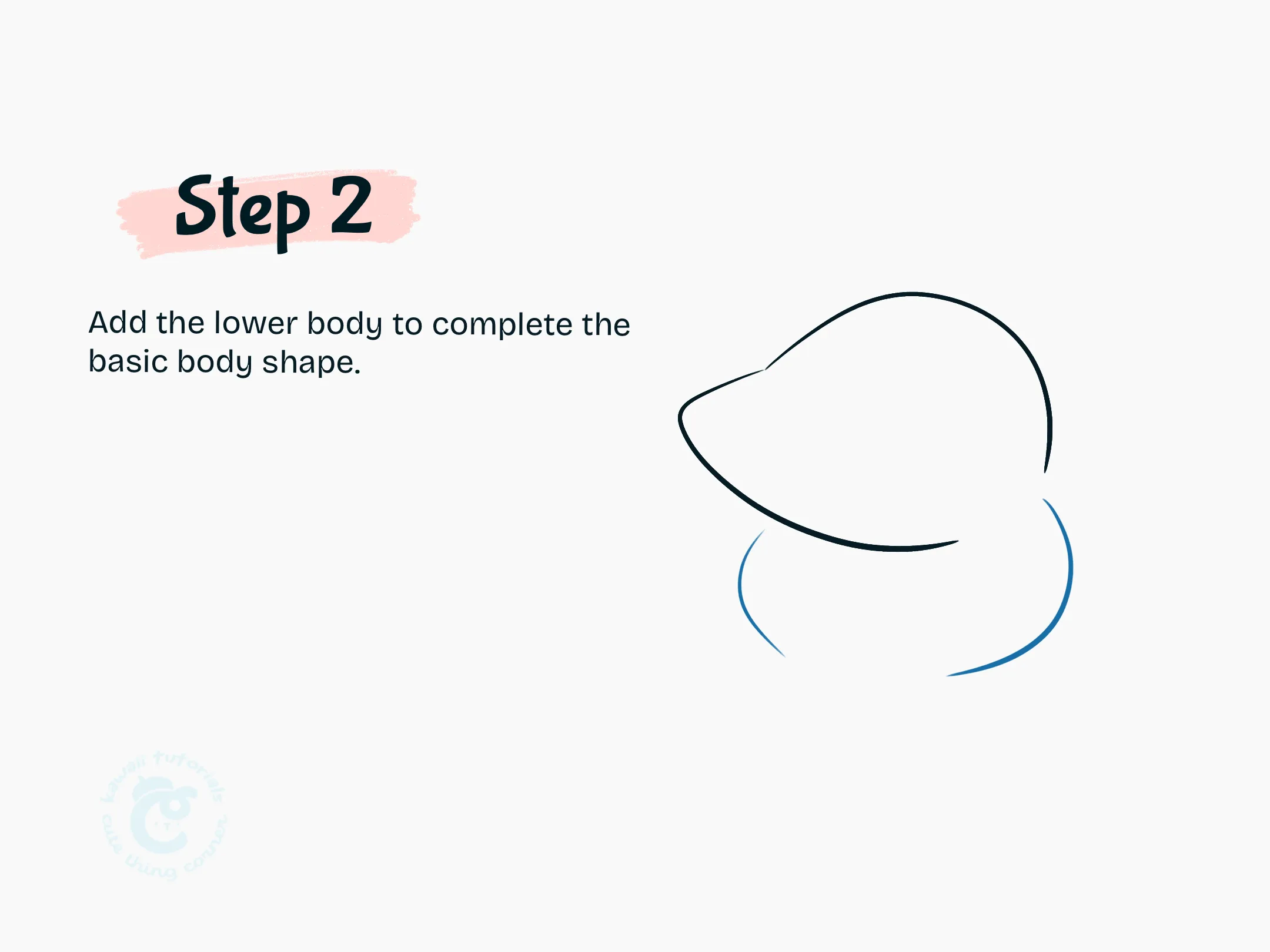 Step 2 Add the lower body to complete the basic body shape