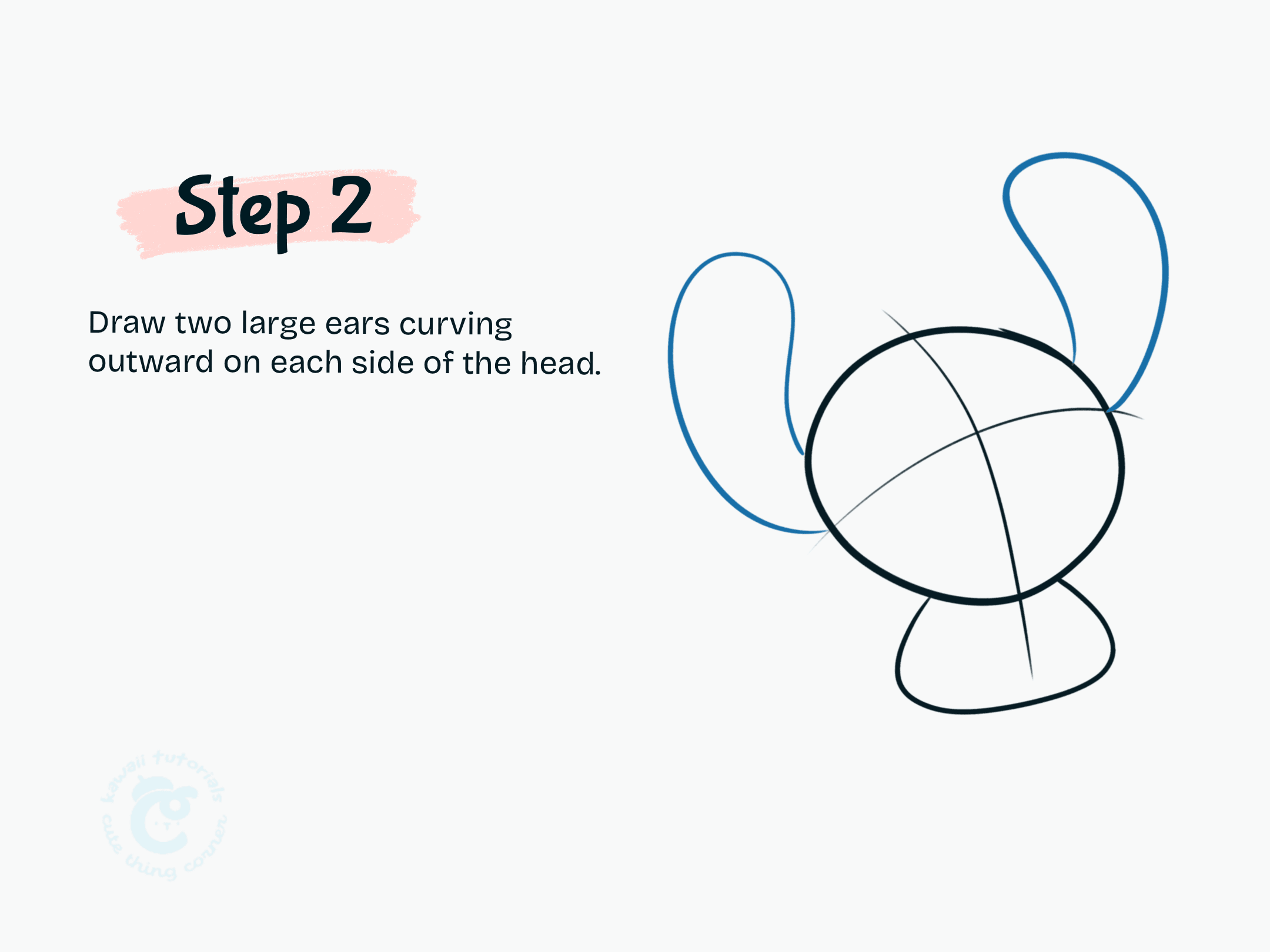 Step 2 Draw two large ears curving outward