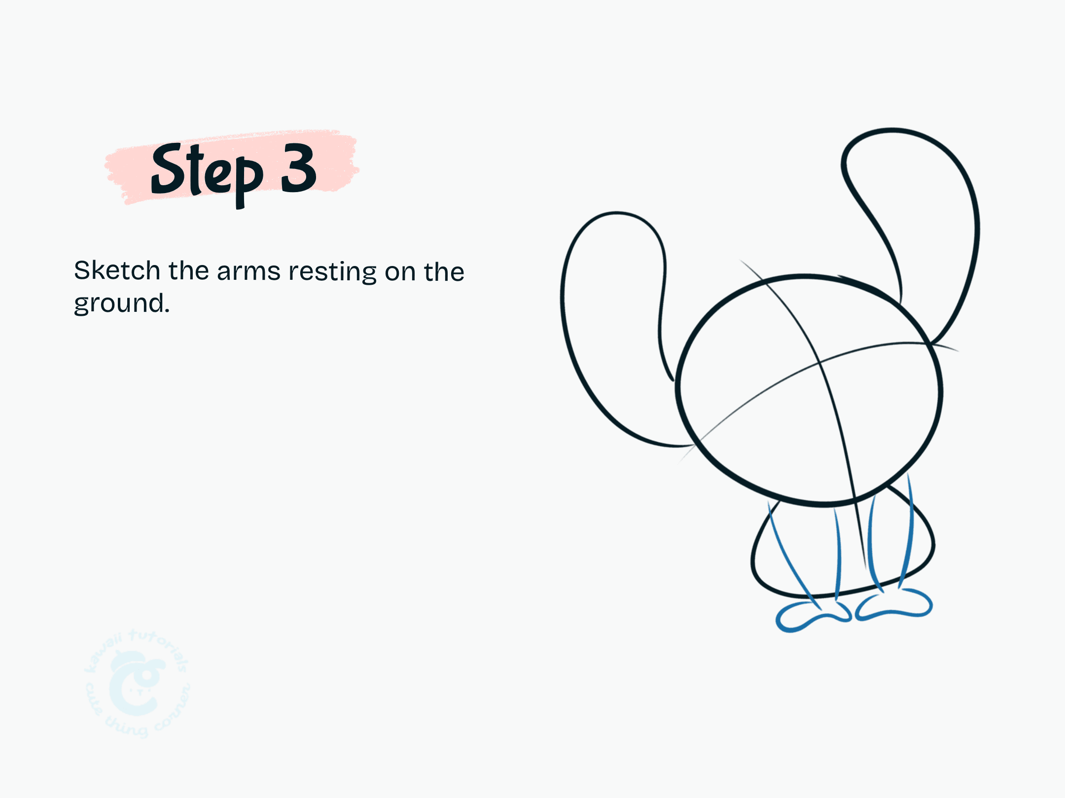 Step 3 Sketch the arms resting on the ground.