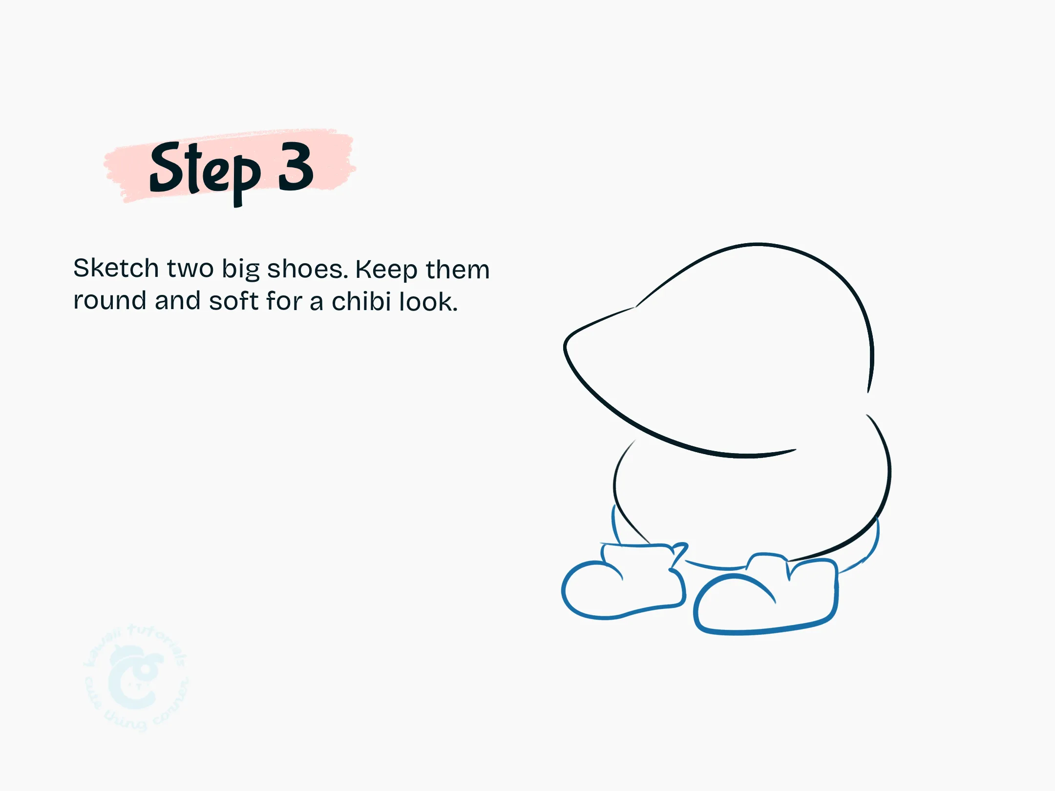 Step 3 Sketch two big shoes