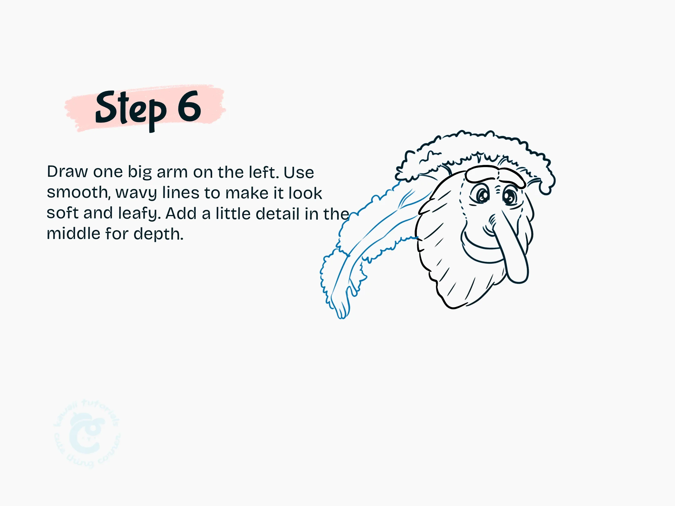 Step 6 Draw one big arm on the left
