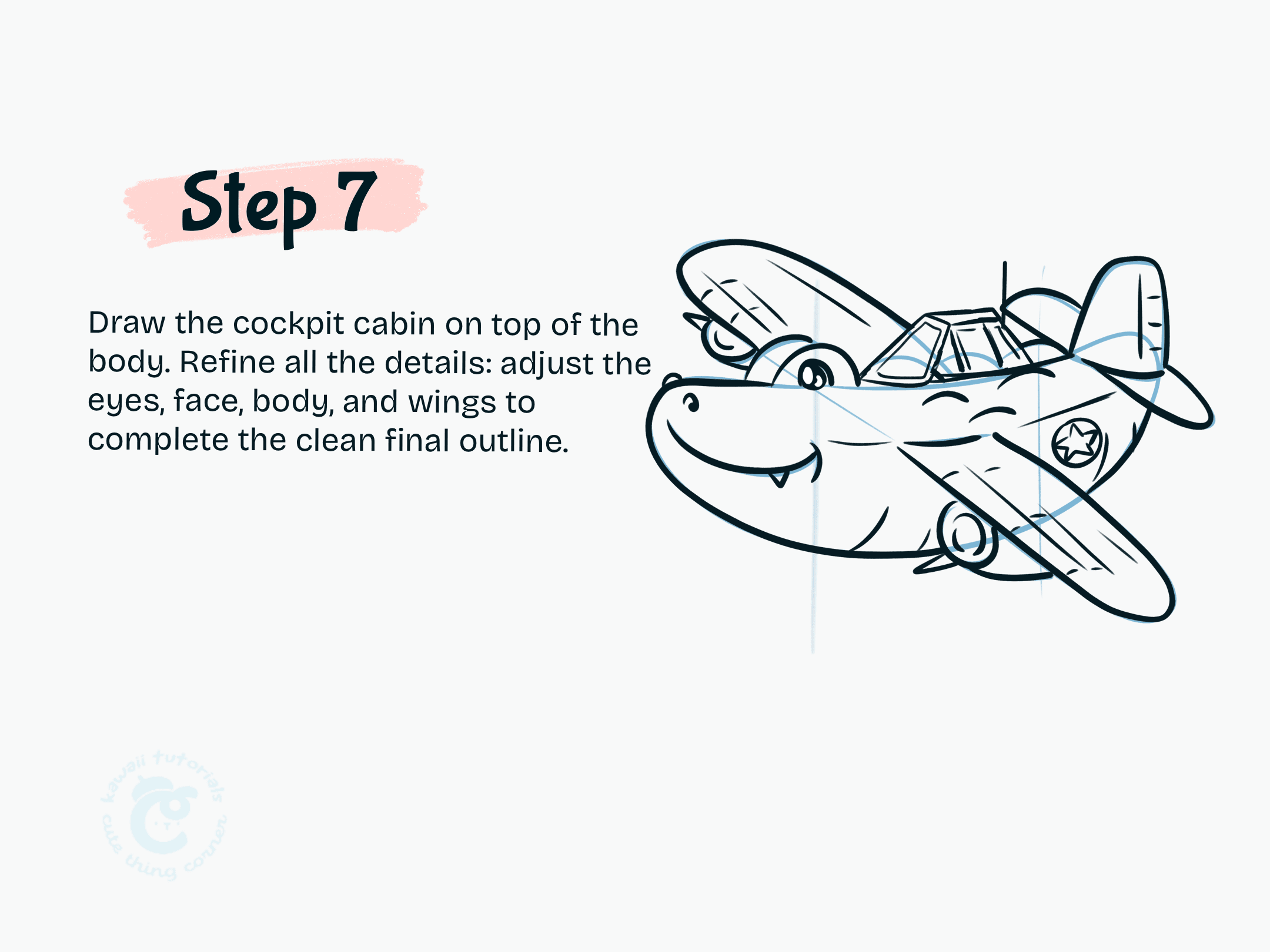 Step 7 Draw the cockpit cabin on top of the body
