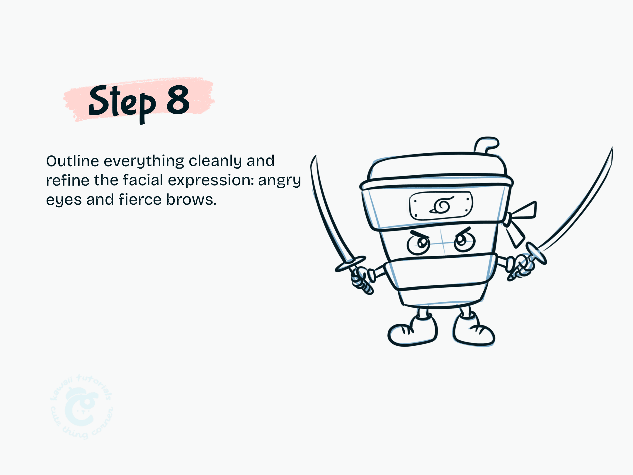 Step 8 Outline everything cleanly and refine the facial expression