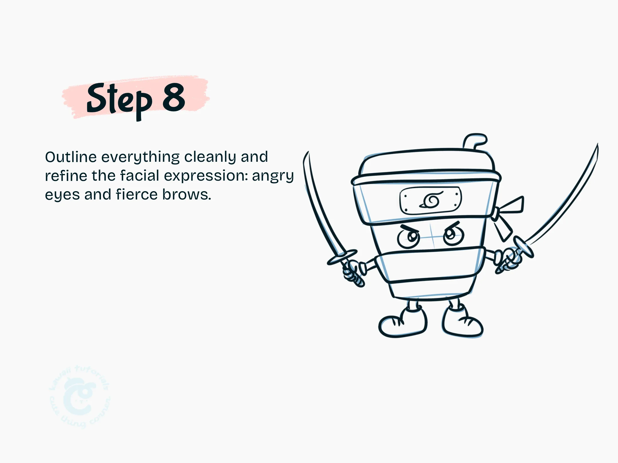 Step 8 Outline everything cleanly and refine the facial expression