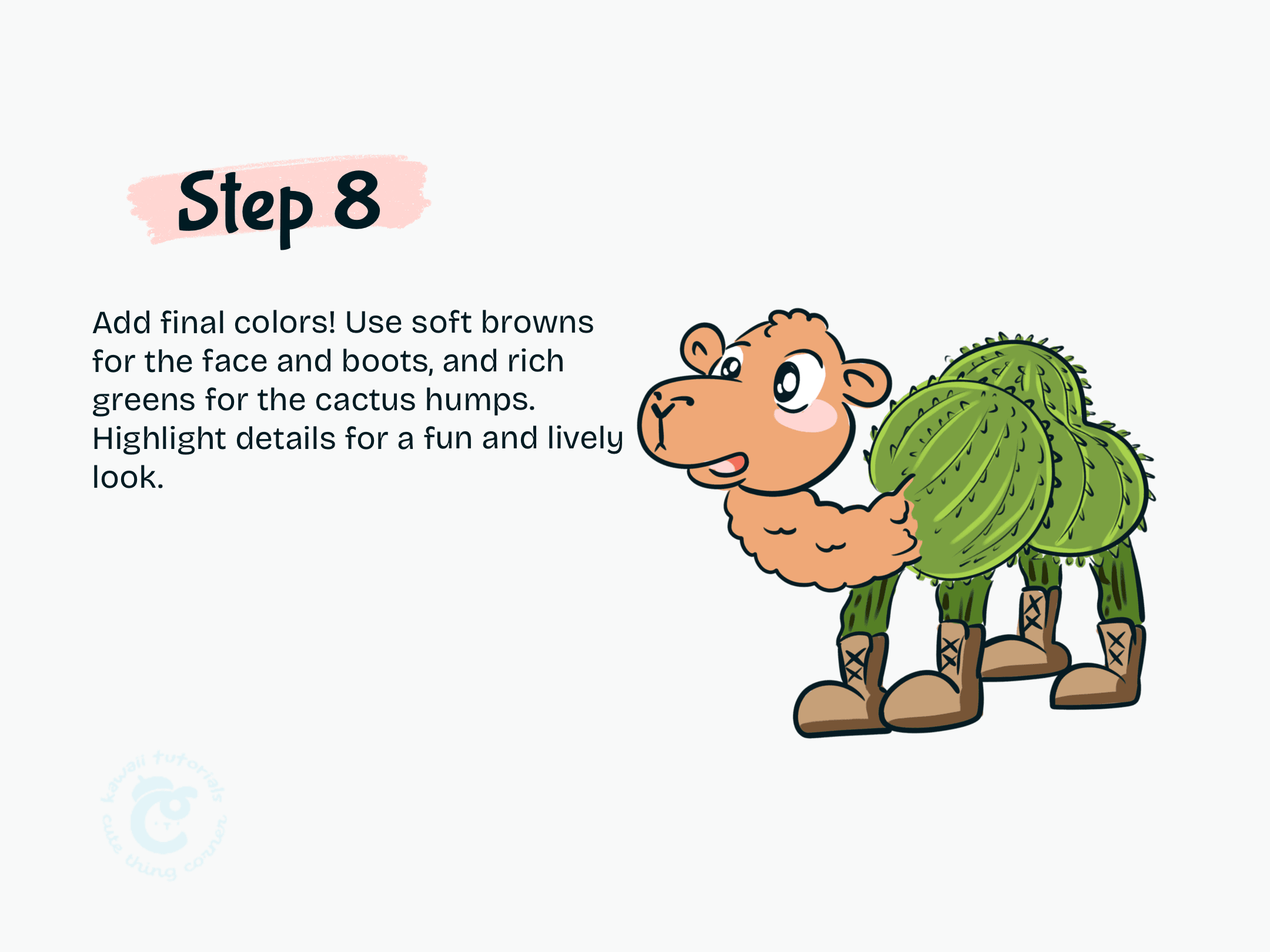 Step 8 Use soft browns for the face and boots, and rich greens for the cactus humps