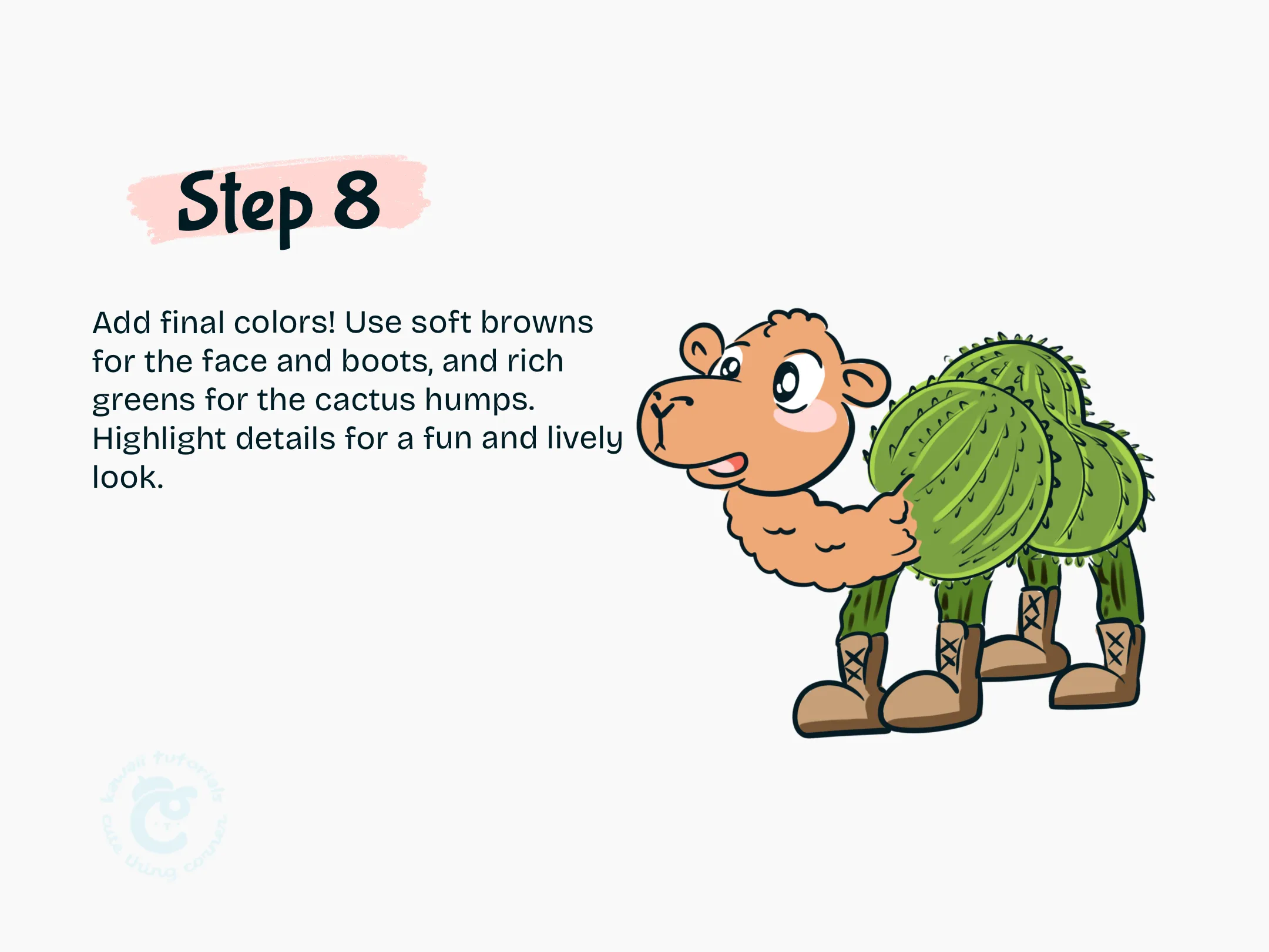 Step 8 Use soft browns for the face and boots, and rich greens for the cactus humps