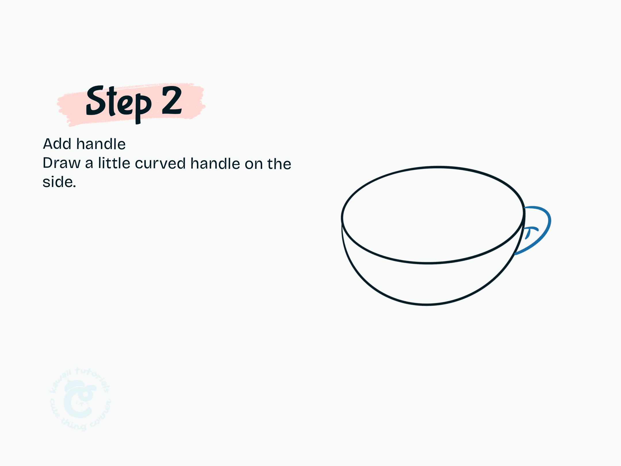 Add handleDraw a little curved handle on the side.