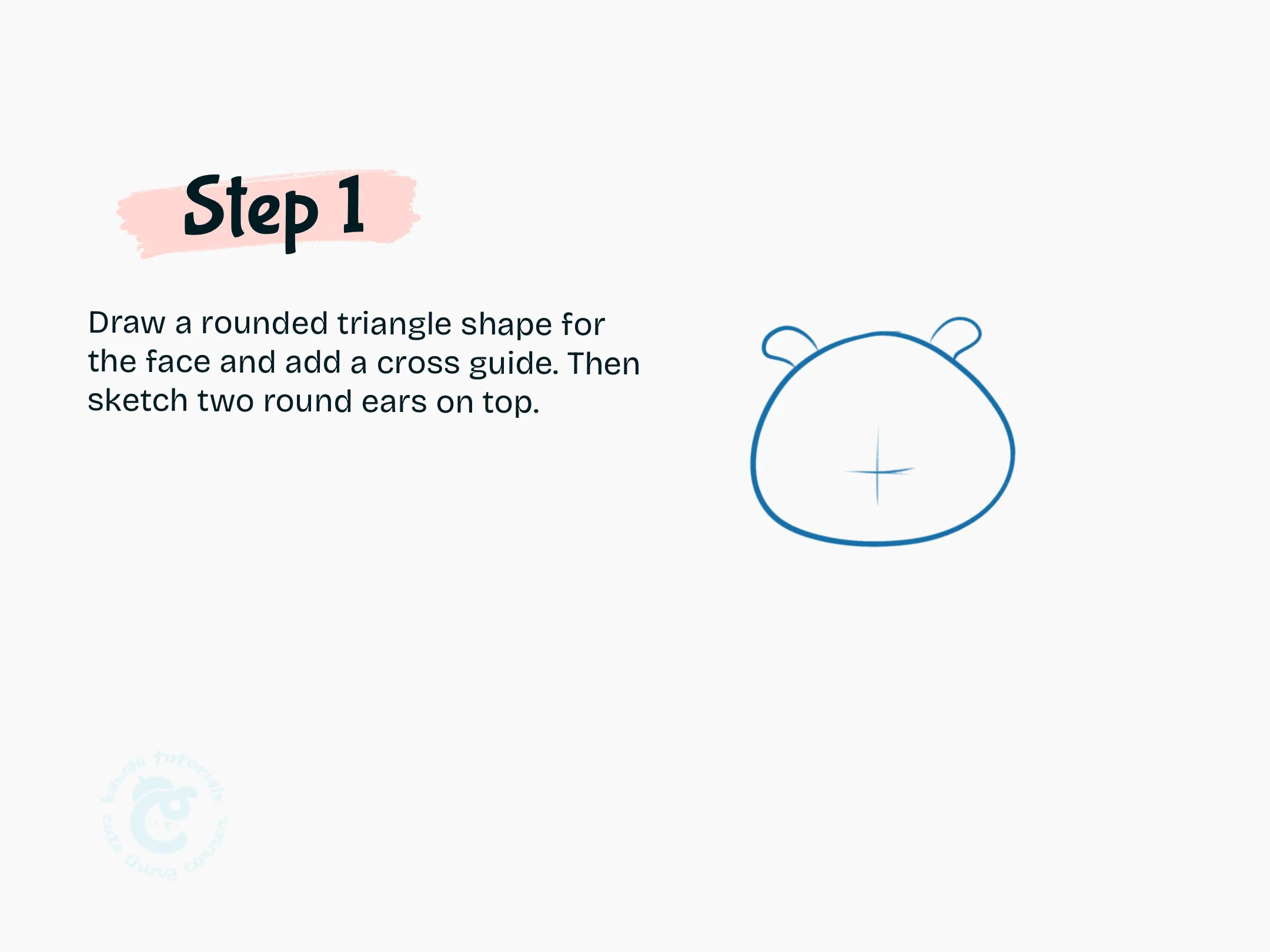 Draw a rounded triangle shape for the face and add a cross guide