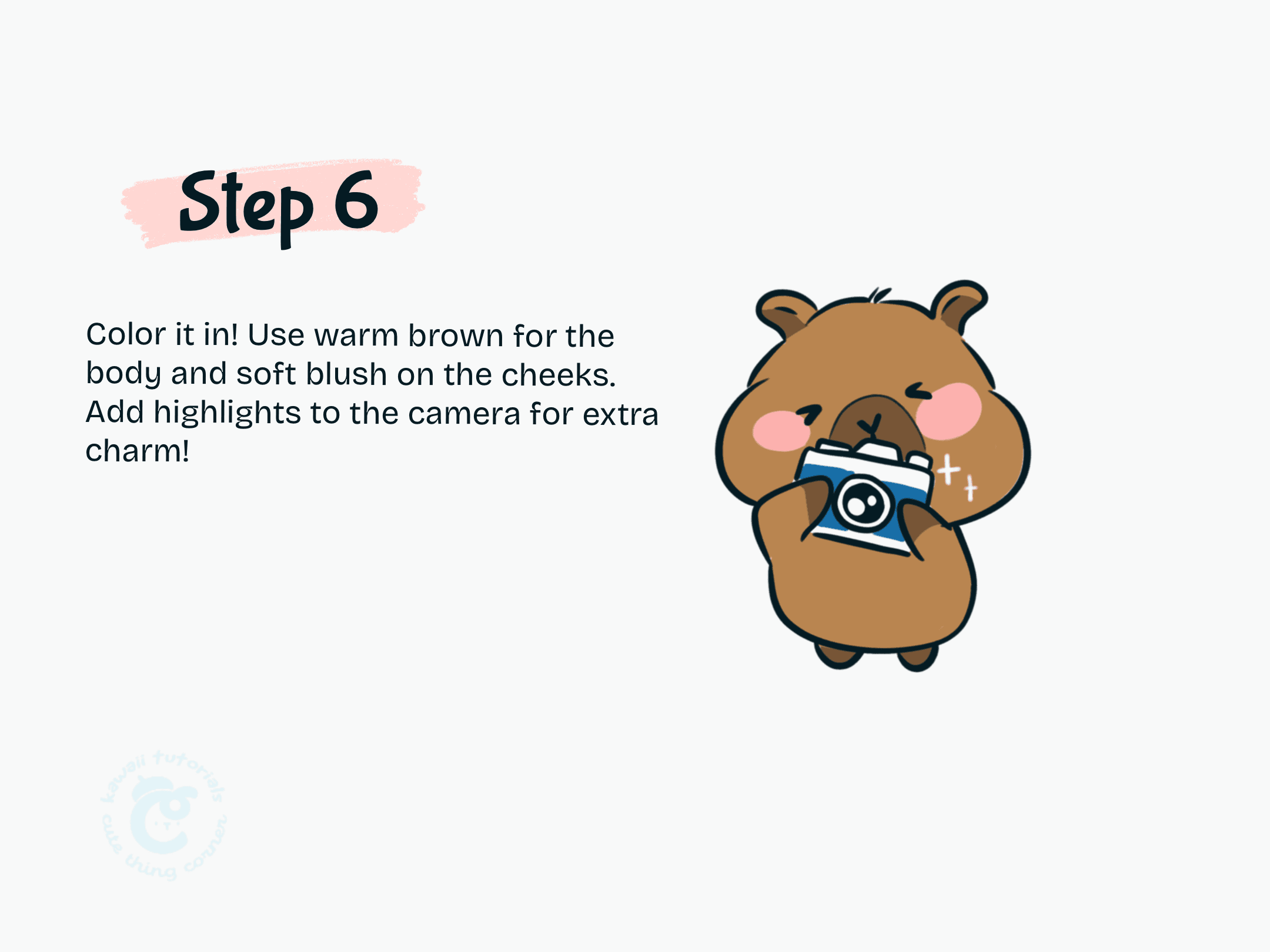 Step 6 Use warm brown for the body and soft blush on the cheeks