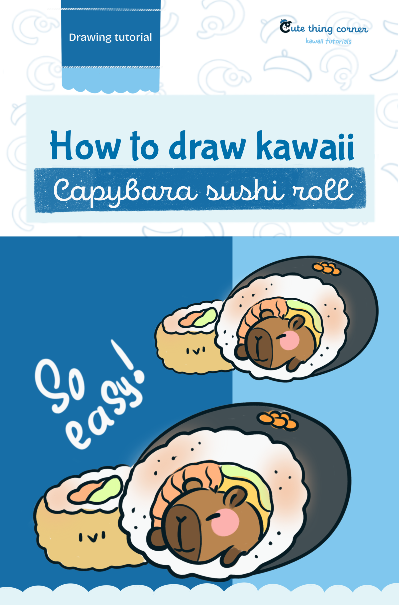 How to Draw Capybara Sushi Roll (Easy Step-by-Step Tutorial)