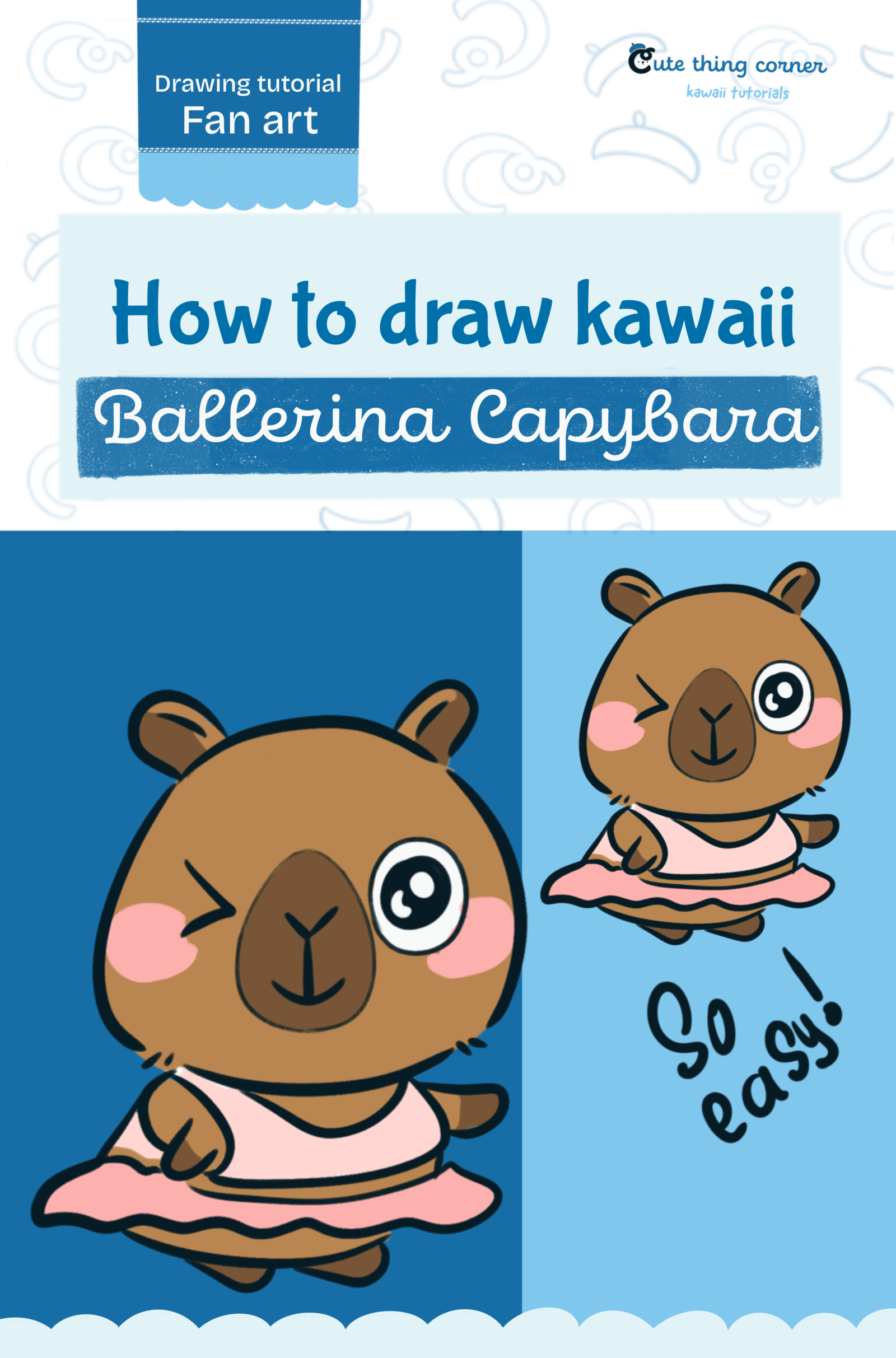 How to Draw Capybara Ballerina (Easy Step-by-Step Kawaii Drawing Tutorial)