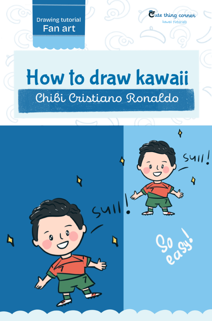 How to Draw Cristiano Ronaldo (Easy Chibi Step-by-Step Drawing Tutorial)