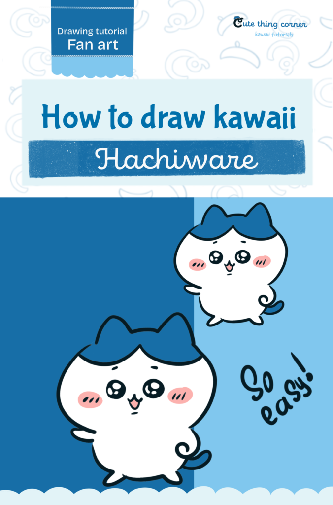 How to Draw Hachiware Chiikawa (Easy Step-by-Step Drawing Tutorial)