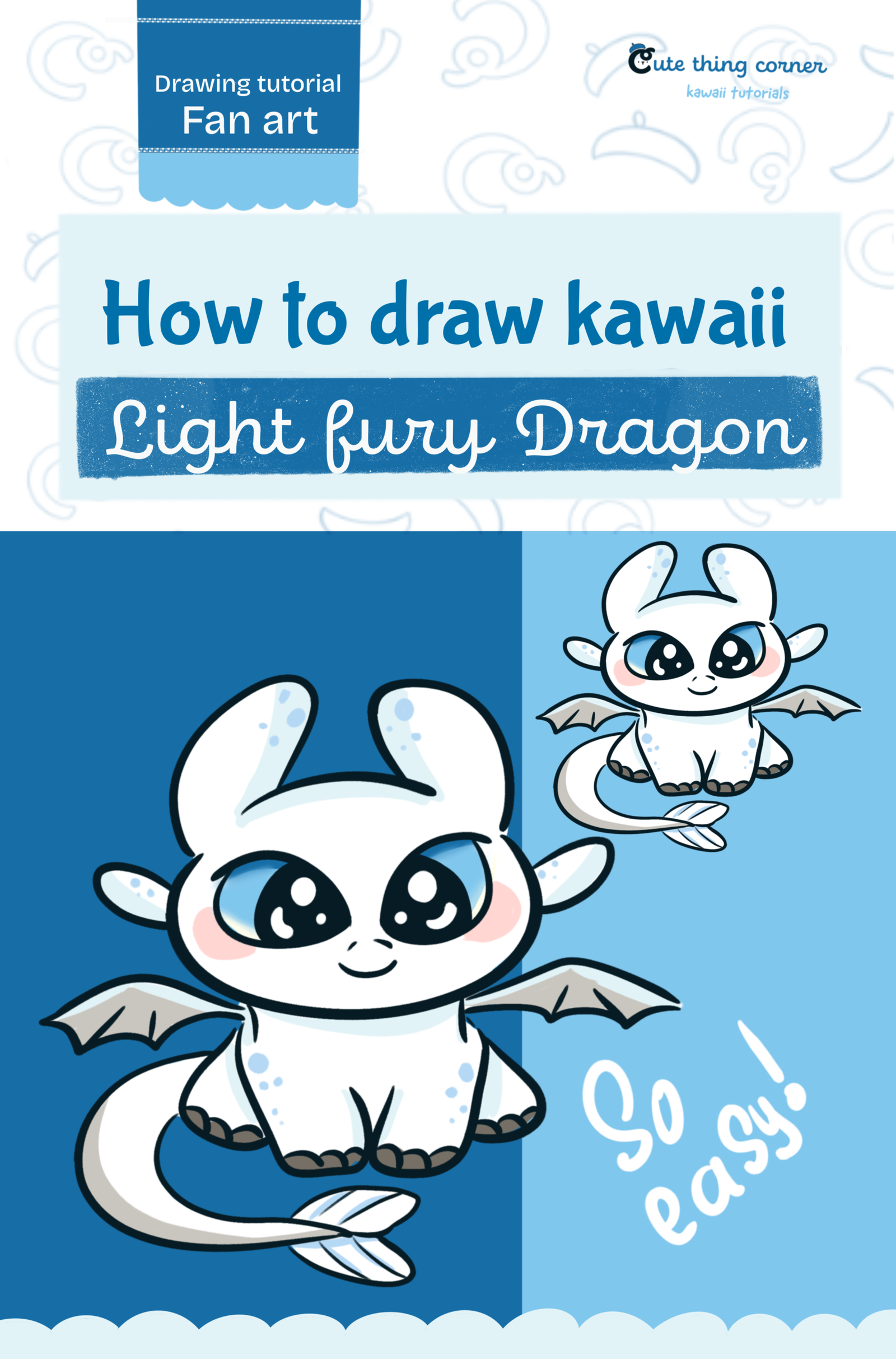 How to Draw Light Fury Dragon | Easy Step-by-Step Drawing Tutorial