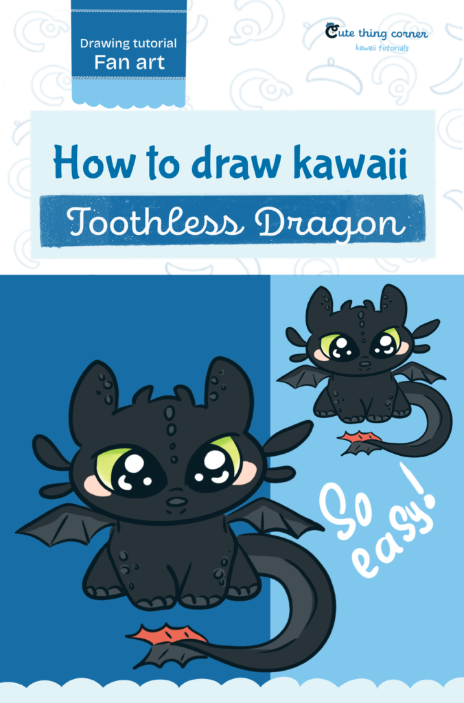 How to Draw Toothless Dragon | Easy Kawaii Step-by-Step Drawing Tutorial