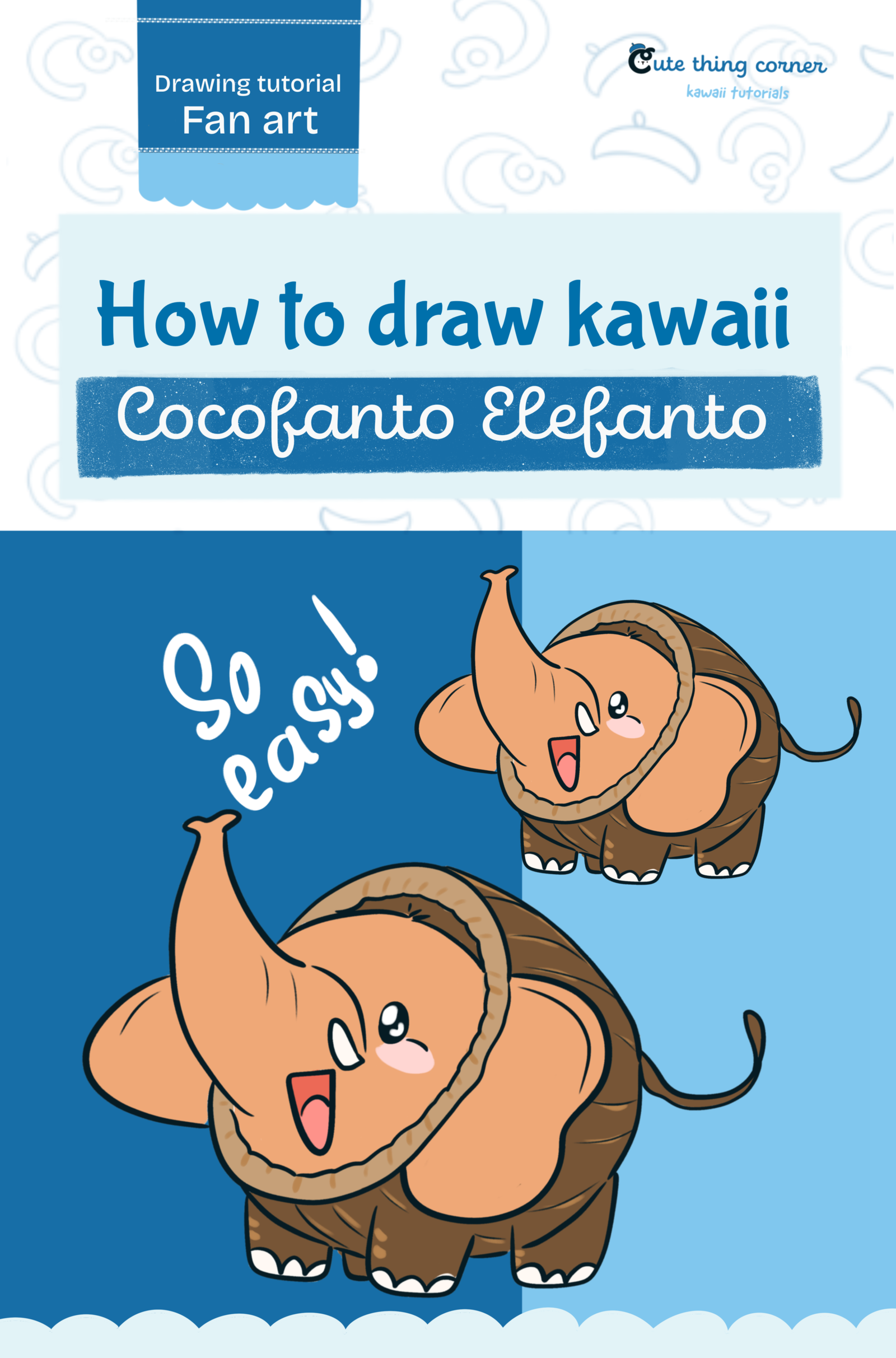 How to Draw Kawaii Cocofanto Elefanto | Easy Step-by-Step Drawing Tutorial