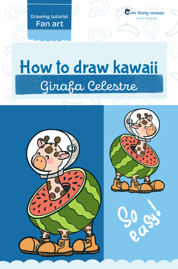 How to Draw Kawaii Girafa Celestre | Easy Step-by-Step Drawing Tutorial