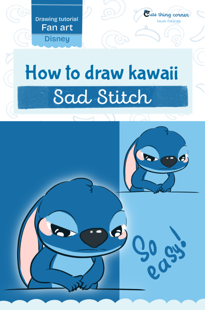 How to Draw Kawaii Sad Stitch – Easy Step-by-Step Drawing Tutorial
