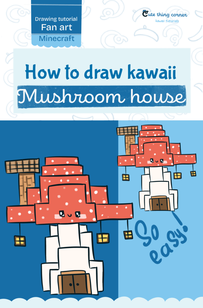 How to Draw Kawaii Mushroom House Step by Step