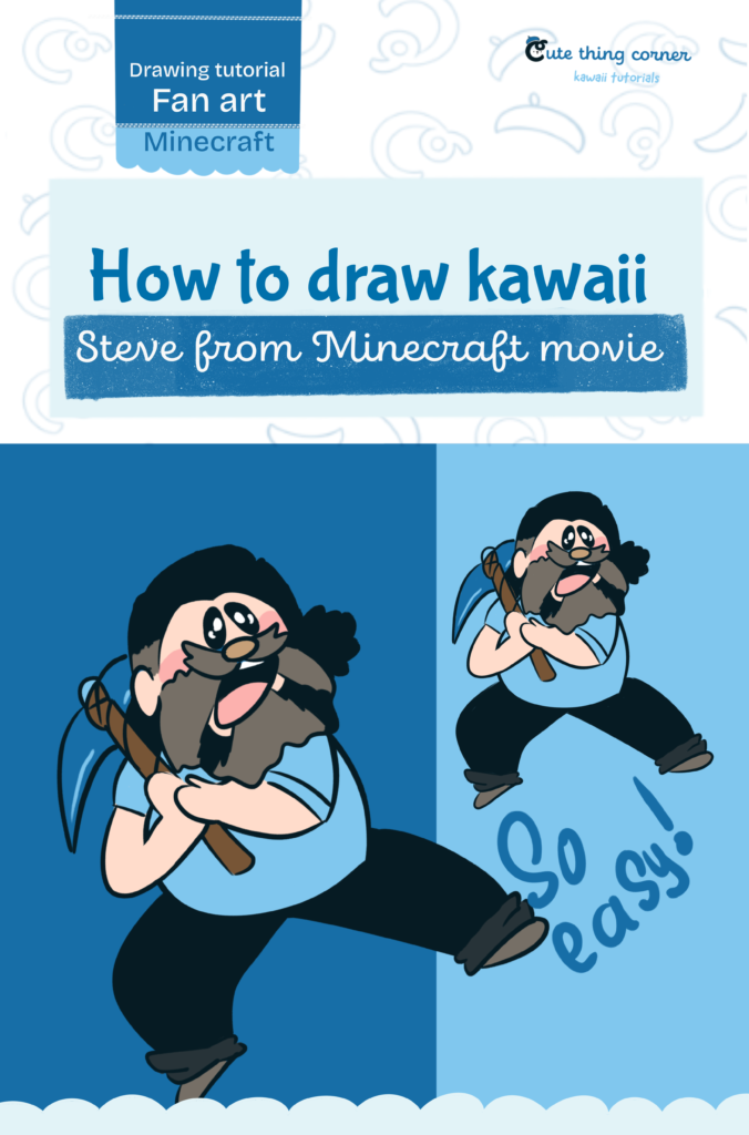 How to Draw Kawaii Steve from A Minecraft Movie – Easy Step-by-Step Tutorial