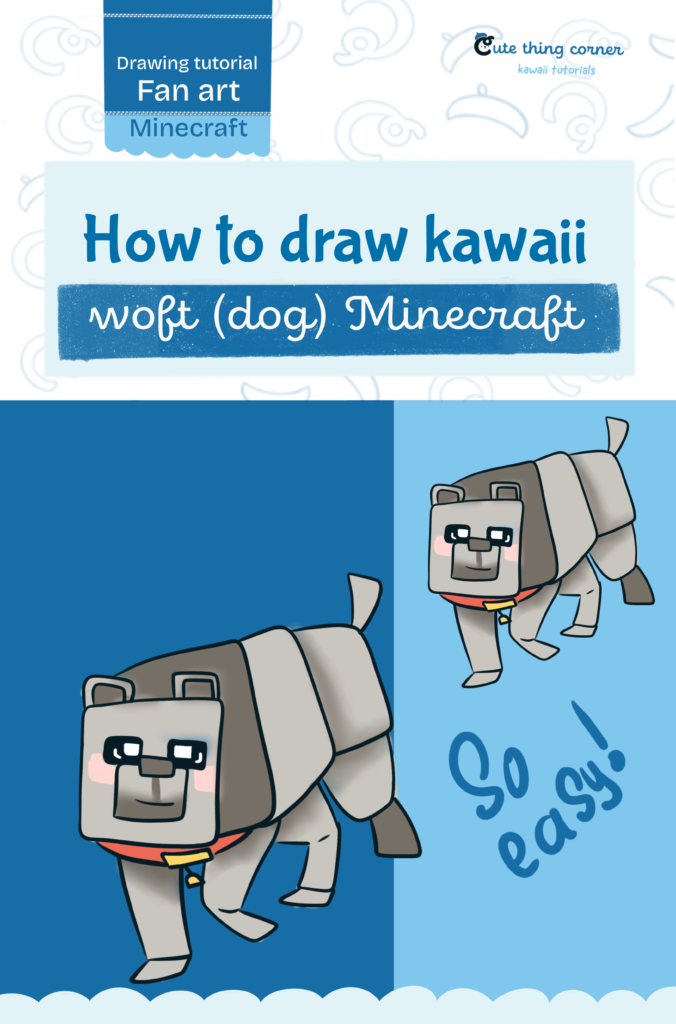 How to Draw Kawaii Wolf (Dog) Minecraft – Easy Step-by-Step Tutorial